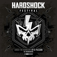 D-passion - Shock the Hardcore (Official Hardshock Anthem 2017)