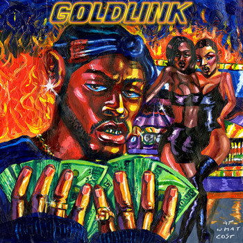 GoldLink - At What Cost (Explicit)