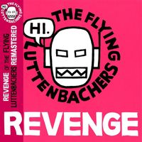The Flying Luttenbachers - Revenge of the Flying Luttenbachers (Remastered)