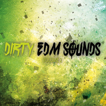 Various Artists - Dirty EDM Sounds, Vol. 2 (Explicit)