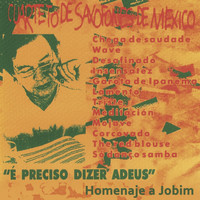 Cuarteto de Saxofones de México - Homenaje a Jobim