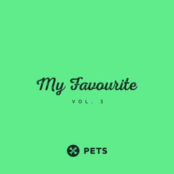 Various Artists - My Favourite PETS Vol. 3
