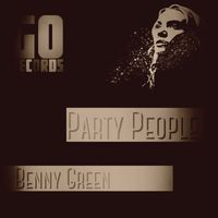 Benny Green - Party People