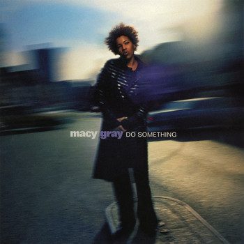 Macy Gray - Do Something - EP