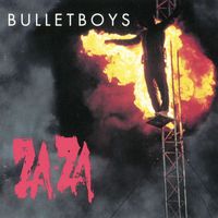 Bulletboys - Za-Za (Explicit)