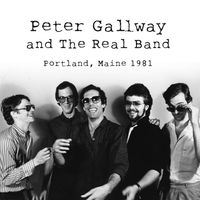 Peter Gallway - Peter Gallway and The Real Band: Portland, Maine 1981
