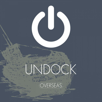 Overseas - Undock
