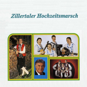 Various Artists - Zillertale Hochzeitsmarsch