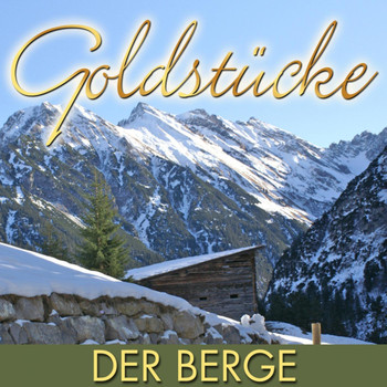 Various Artists - Goldstücke der Berge
