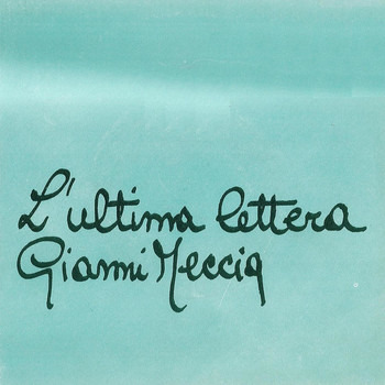 Gianni Meccia - L'ultima lettera