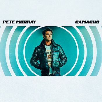 Pete Murray - Camacho