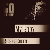 Benny Green - My Body