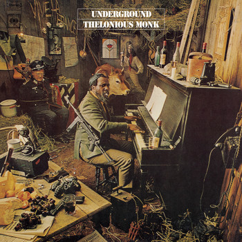 Thelonious Monk - Underground (n)