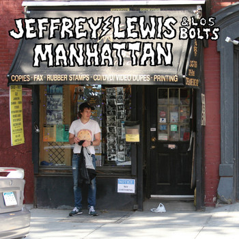 Jeffrey Lewis & Los Bolts - Manhattan