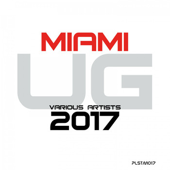 Various Artists - Miami Ug 2017