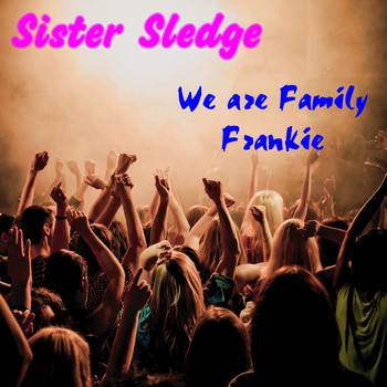 Sister Sledge - We Are Family (Live)
