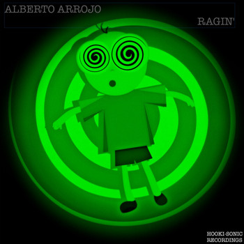Alberto Arrojo - Ragin'
