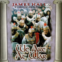 James Hall - We Are At War