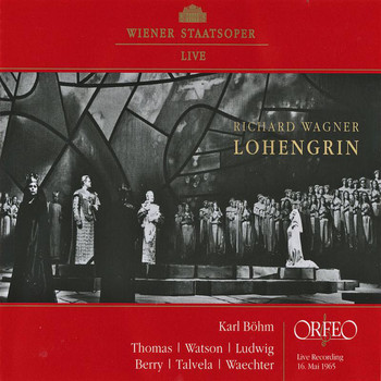 Karl Böhm - Wagner: Lohengrin, WWV 75