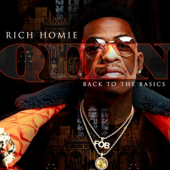 Rich Homie Quan - Back To The Basics