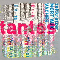 Zeitkratzer - Mort Aux Vaches: Random Dilettantes