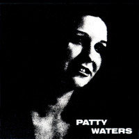 Patty Waters - Sings