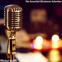 Michael Bubble - The Essential Christmas Selection