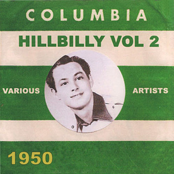 Various Artists - Columbia Hillbilly 1950 Vol.2