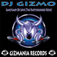 DJ Gizmo - Sanctuary of Love (The Partycrushers Refix)