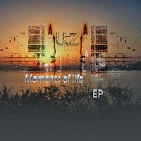 U.Z - Moments of Life EP