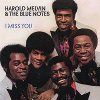 Harold Melvin & The Blue Notes feat. Teddy Pendergrass - I Miss You (Expanded Edition)
