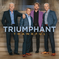 Triumphant Quartet - Thankful