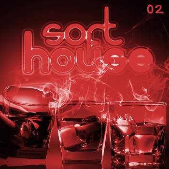 Various Artists - Soft House, Vol. 2