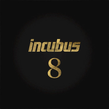 Incubus - 8 (Explicit)