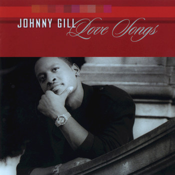 Johnny Gill - Love Songs