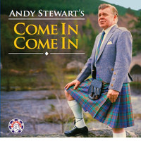 Andy Stewart - Andy Stewart's Come in Come In