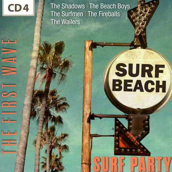 Various Artists - Surf Party - The First Wave, Vol. 4