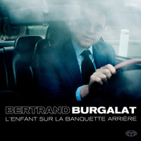 Bertrand Burgalat - L'enfant sur la banquette arrière