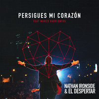 Nathan Ironside - Persigues Mi Corazón