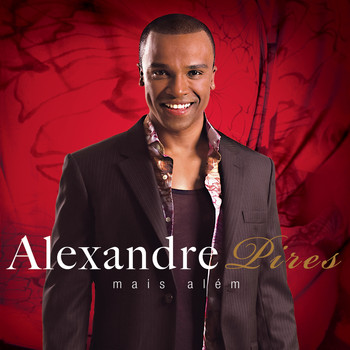 Alexandre Pires - Mais Além