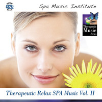 Spa Music Institute - Therapeutic Relax Spa, Vol. 2