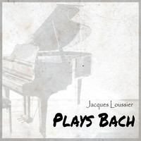 Jacques Loussier - Plays Bach