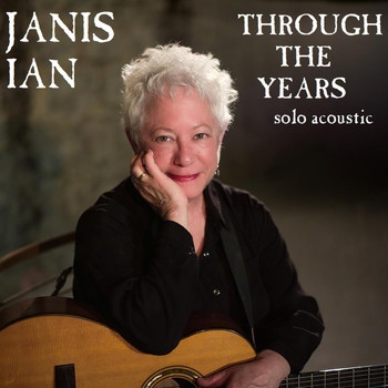 Janis Ian - Through the Years (Solo Acoustic)