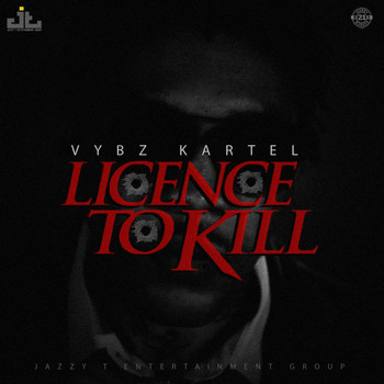 Vybz Kartel - License to Kill (Explicit)