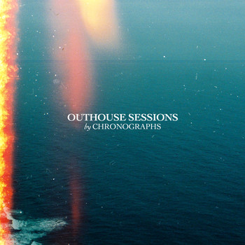 Chronographs - Outhouse Sessions