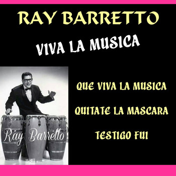 Ray Barretto - Viva la Musica