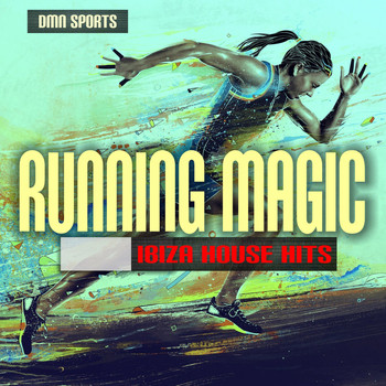 Various Artists - Running Magic: Ibiza House Hits