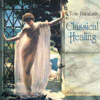 Tom Barabas - Classical Healing