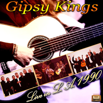 Gipsy Kings - Live in L. A. 1990