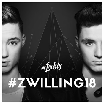 Die Lochis - #zwilling18